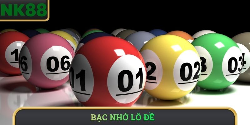 Bạc nhớ lô đề