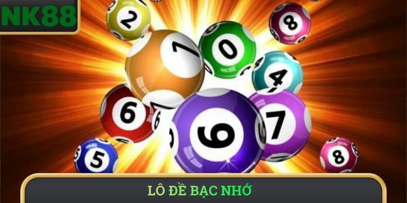 Lô đề bạc nhớ